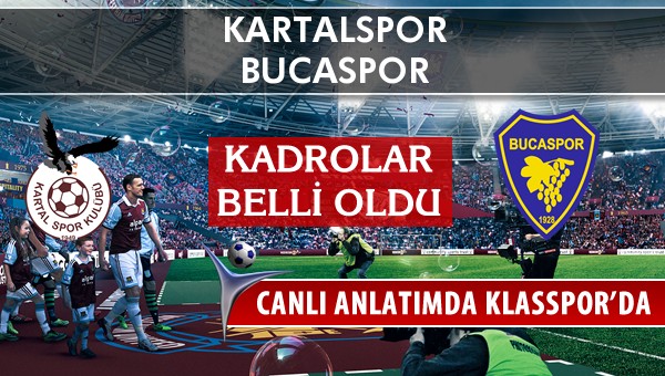 İşte Kartalspor - Bucaspor maçında ilk 11'ler