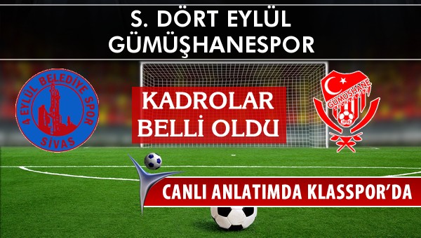 Sivas Belediyespor - Gümüşhanespor sahaya hangi kadro ile çıkıyor?