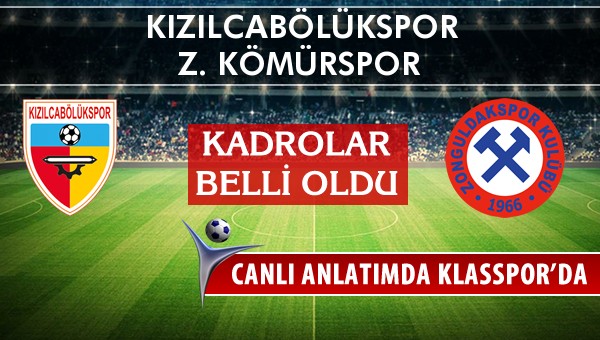 Kızılcabölükspor - Z. Kömürspor maç kadroları belli oldu...