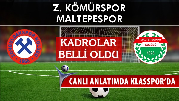 İşte Z. Kömürspor - Maltepespor maçında ilk 11'ler