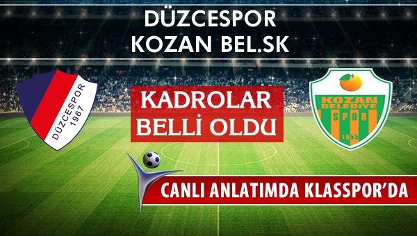 İşte Düzcespor - Kozan Bel.SK maçında ilk 11'ler