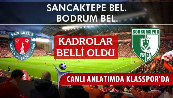 İşte Sancaktepe Bel. - Bodrum Bel. maçında ilk 11'ler