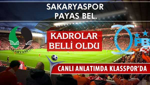 İşte Sakaryaspor - Payas Bel. maçında ilk 11'ler