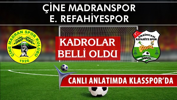 İşte Çine Madranspor - E. Refahiyespor maçında ilk 11'ler