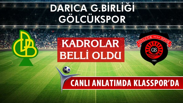 Darıca G.Birliği - Gölcükspor maç kadroları belli oldu...