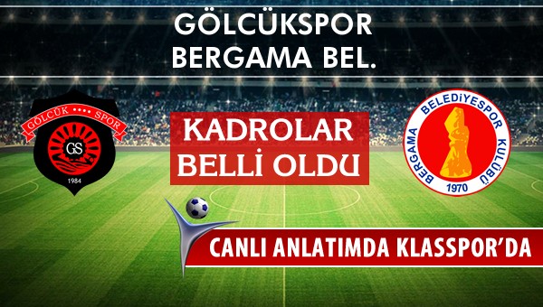 İşte Gölcükspor - Bergama Bel. maçında ilk 11'ler