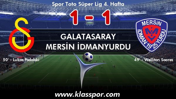 Galatasaray 1 - Mersin İdmanyurdu 1