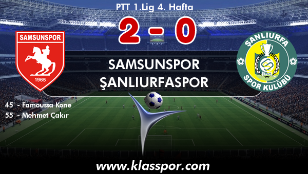 Samsunspor 2 - Şanlıurfaspor 0