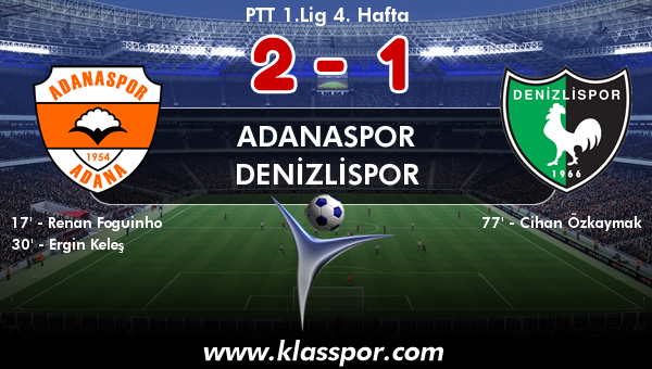 Adanaspor 2 - Denizlispor 1