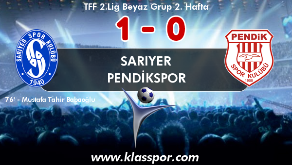 Sarıyer 1 - Pendikspor 0