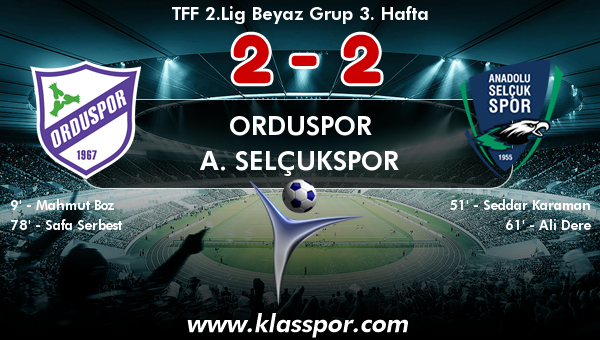 Orduspor 2 - A. Selçukspor 2