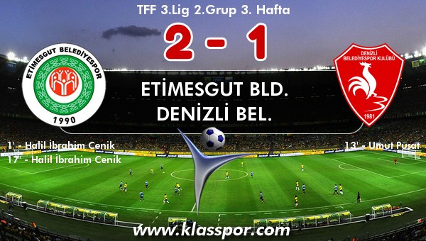 Etimesgut Bld. 2 - Denizli Bel. 1