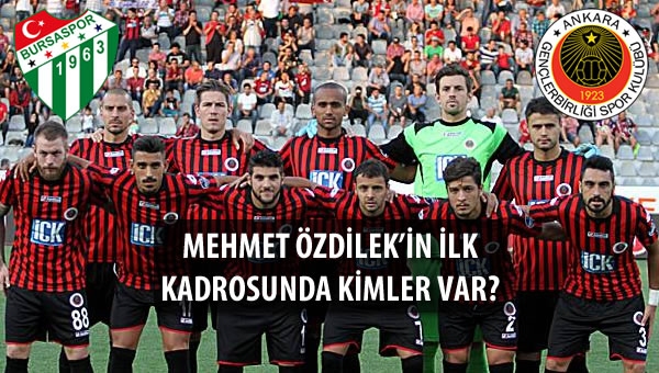 Gençlerbirliği, Bursaspor karşısına hangi ilk 11 ile çıkacak?