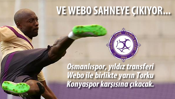 Ve Webo sahneye çıkıyor...