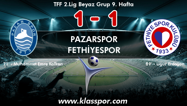 Pazarspor 1 - Fethiyespor 1