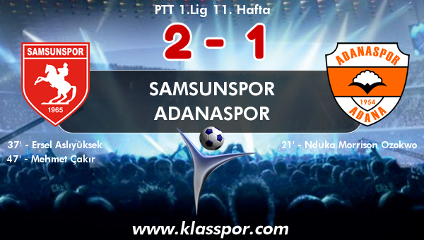 Samsunspor 2 - Adanaspor 1