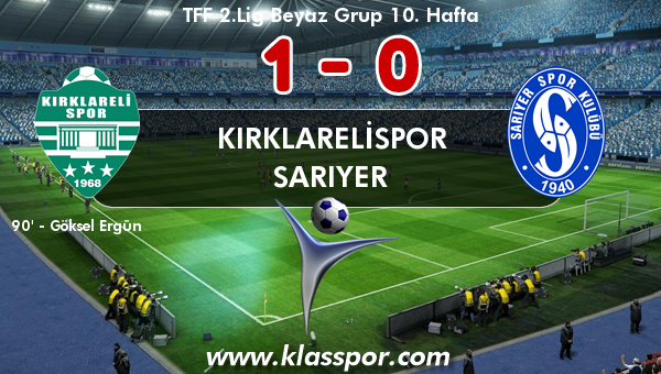 Kırklarelispor 1 - Sarıyer 0