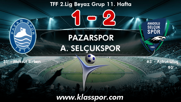 Pazarspor 1 - A. Selçukspor 2