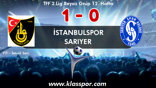 İstanbulspor 1 - Sarıyer 0