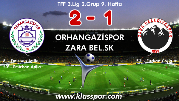 Orhangazispor 2 - Zara Bel.SK 1