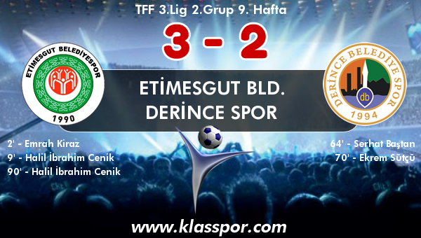 Etimesgut Bld. 3 - Derince Spor 2