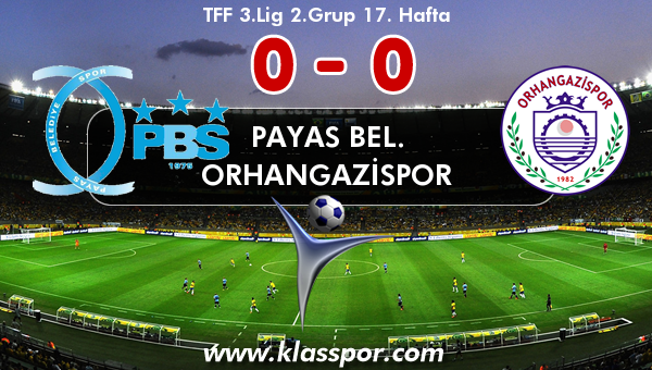 Payas Bel. 0 - Orhangazispor 0