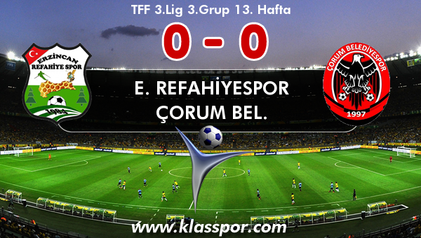 E. Refahiyespor 0 - Çorum Bel. 0