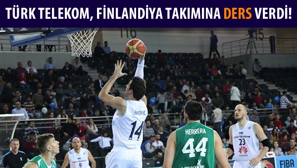 Telekom'dan Finlandiya takımına basket dersi!