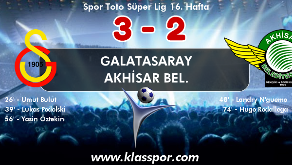 Galatasaray 3 - Akhisar Bel. 2