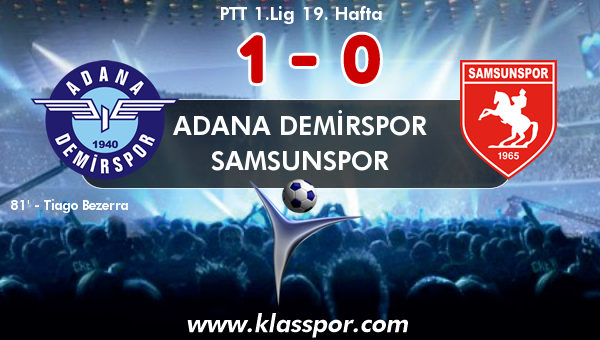 Adana Demirspor 1 - Samsunspor 0