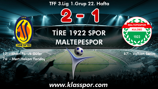 Tire 1922 Spor 2 - Maltepespor 1