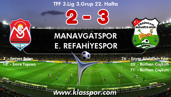 Manavgatspor 2 - E. Refahiyespor 3