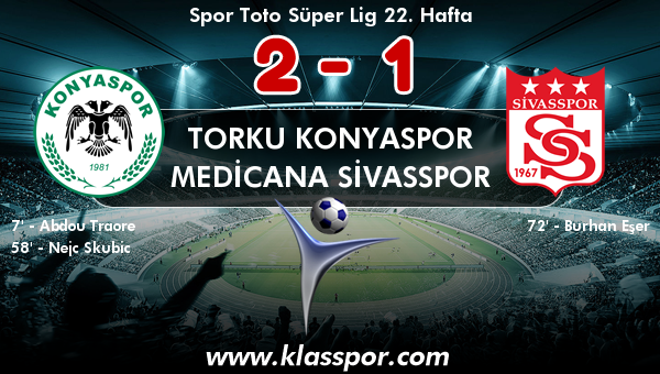 Torku Konyaspor 2 - Medicana Sivasspor 1