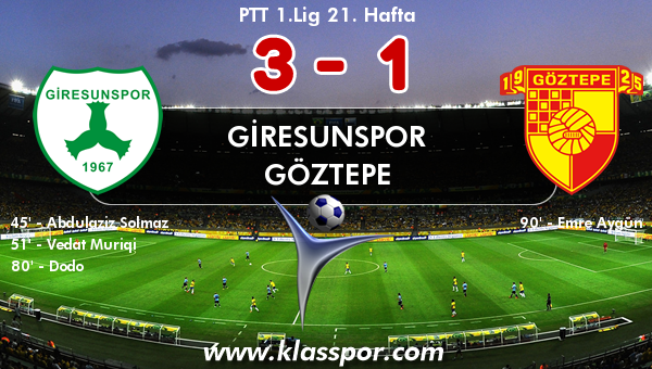 Giresunspor 3 - Göztepe 1