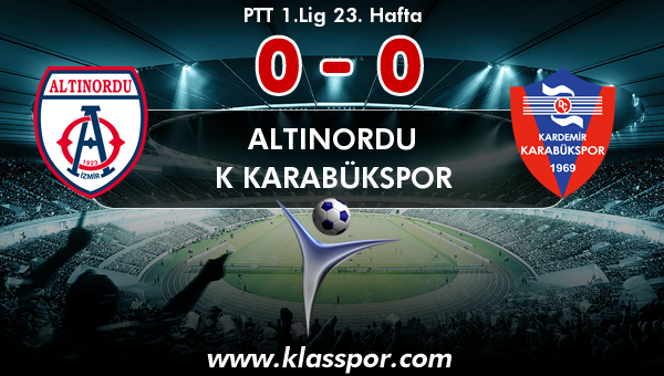 Altınordu 0 - K Karabükspor 0