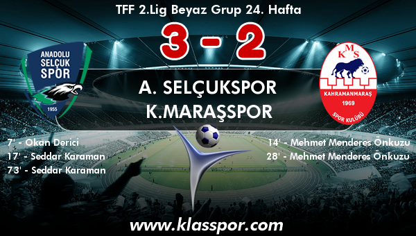 A. Selçukspor 3 - K.Maraşspor 2