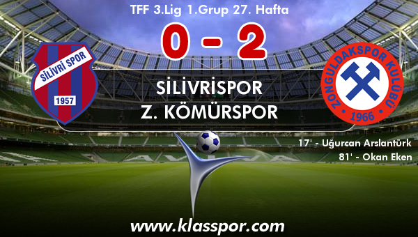 Silivrispor 0 - Z. Kömürspor 2