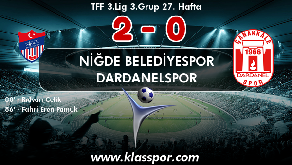 Niğde Belediyespor 2 - Dardanelspor 0