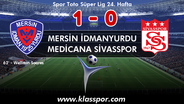 Mersin İdmanyurdu 1 - Medicana Sivasspor 0