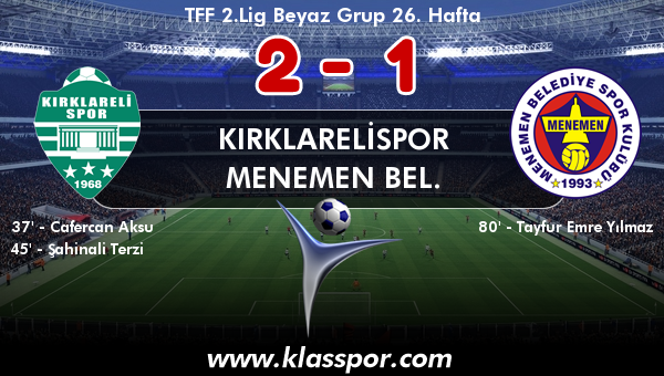 Kırklarelispor 2 - Menemen Bel. 1