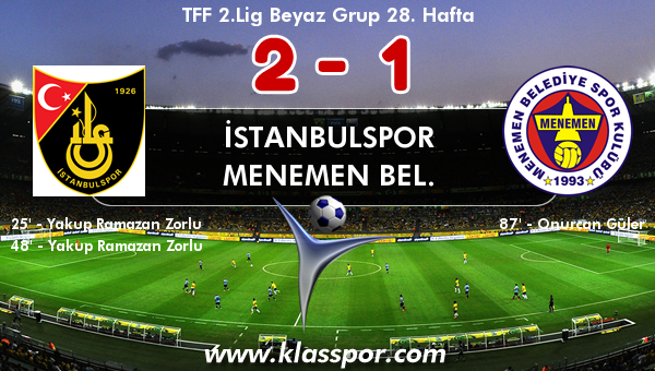 İstanbulspor 2 - Menemen Bel. 1