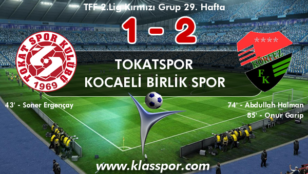 Tokatspor 1 - Kocaeli Birlik Spor 2