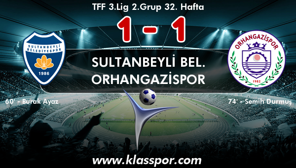 Sultanbeyli Bel. 1 - Orhangazispor 1