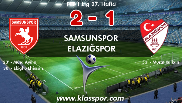 Samsunspor 2 - Elazığspor 1