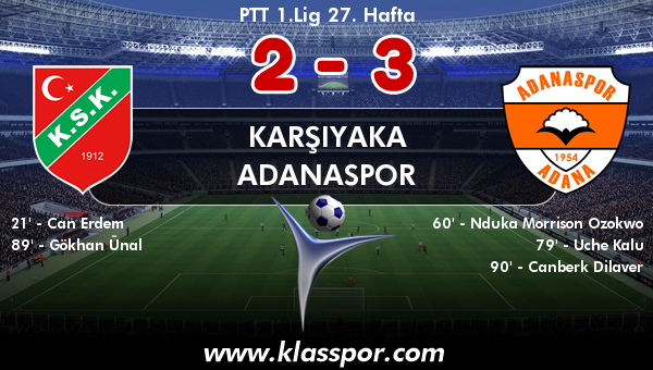 Karşıyaka 2 - Adanaspor 3