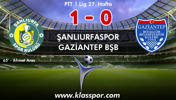 Şanlıurfaspor 1 - Gaziantep BŞB 0