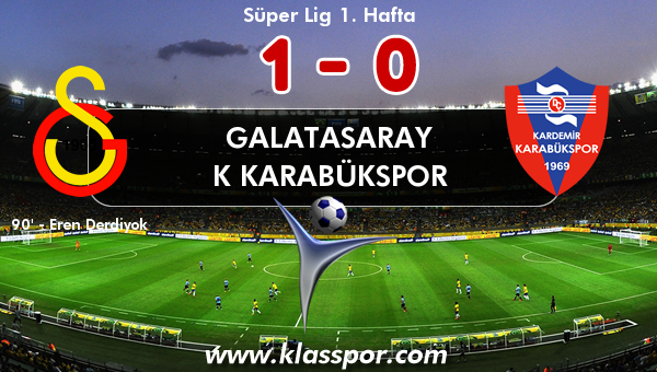 Galatasaray 1 - K Karabükspor 0