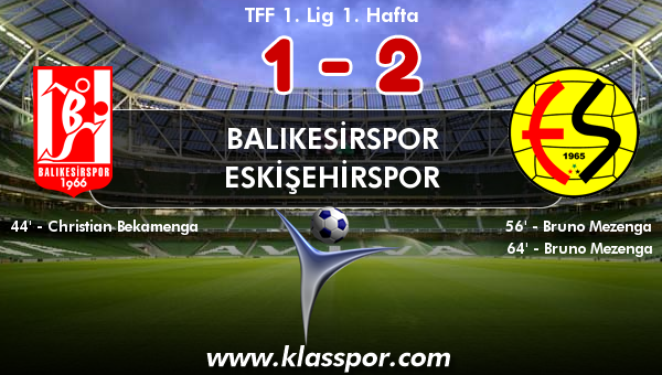 Balıkesirspor 1 - Eskişehirspor 2