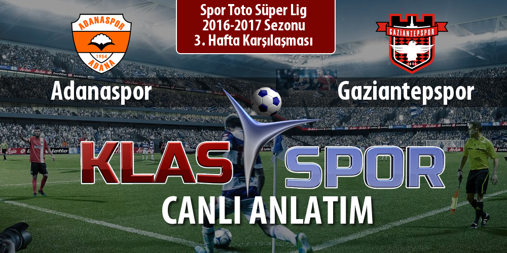 Adanaspor - Gaziantepspor maç kadroları belli oldu...