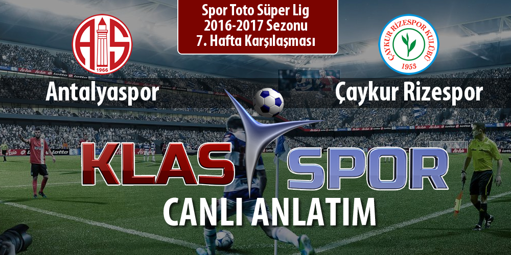 Antalyaspor - Çaykur Rizespor maç kadroları belli oldu...